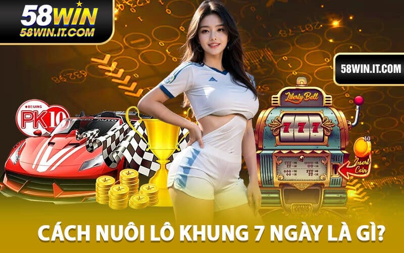 Cách nuôi lô khung 7 ngày