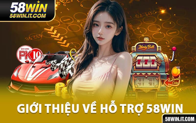 Hỗ Trợ 58Win