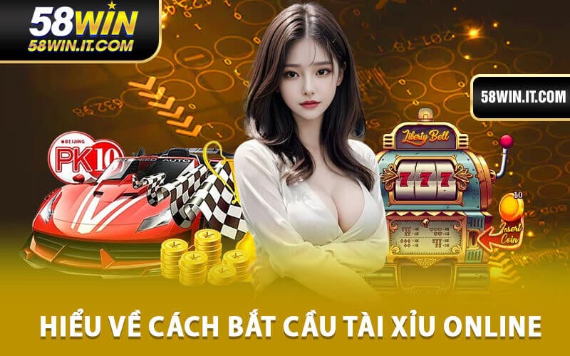 Cách bắt cầu tài xỉu online