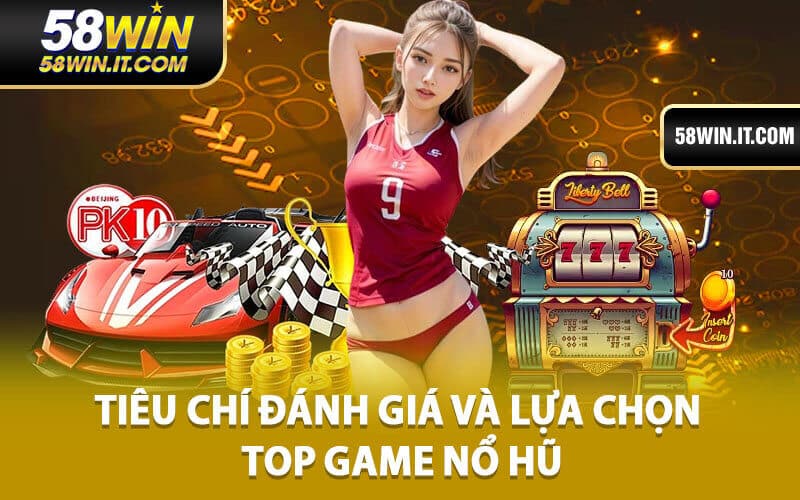 Nổ hũ 58win