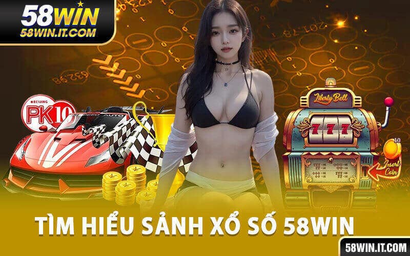 Xổ số 58win