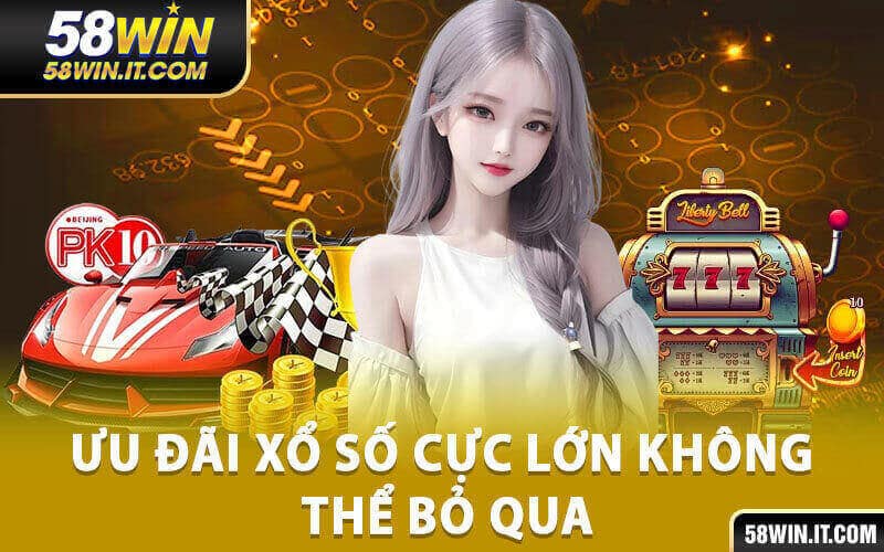 Xổ số 58win