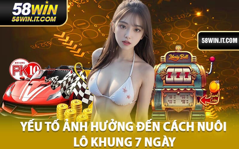 Cách nuôi lô khung 7 ngày
