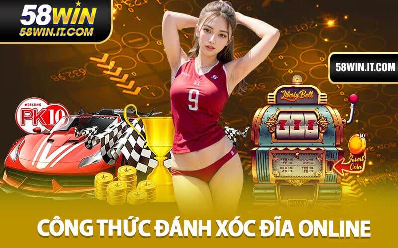Công thức đánh xóc đĩa online