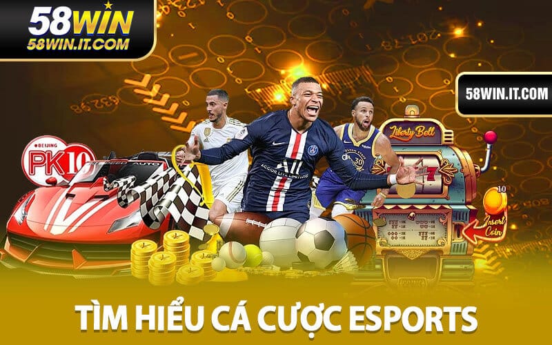 Cá Cược Esports